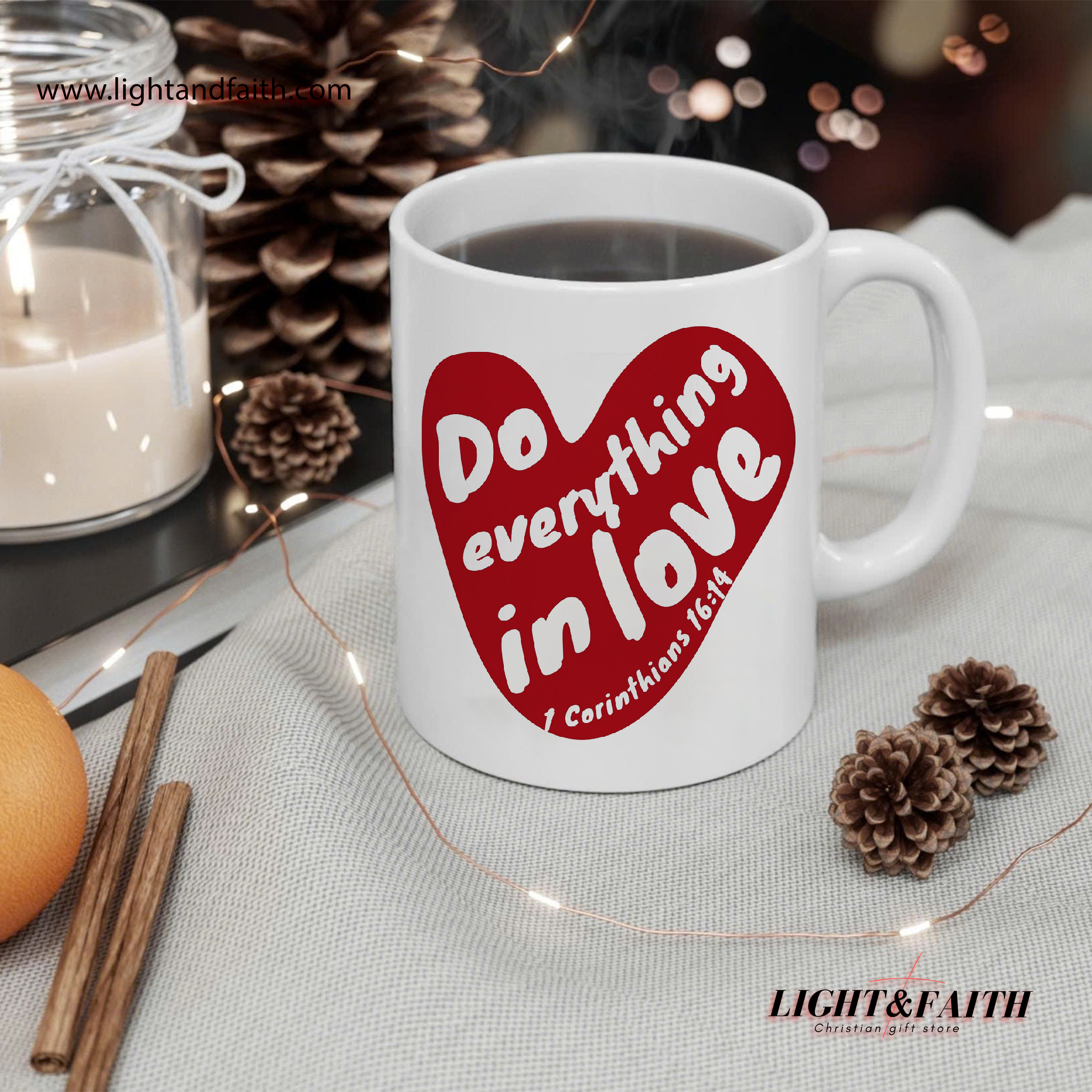 Do Everything in Love Mug, 1 Corinthians 16:14 Bible Verse Cup, Christian Gift for Her, Heart Scripture Mug, Religious Encouragement Coffee Mug MULAF34